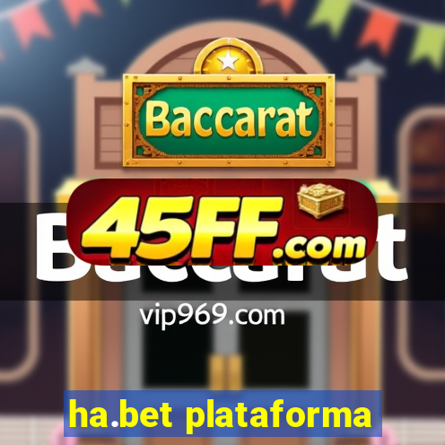 ha.bet plataforma